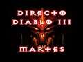 Diablo3:  Temporada 20 Directo un Martes cualquiera