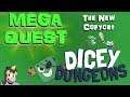 Dicey Dungeons - Mega Quest | The New Copycat