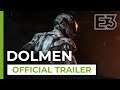 Dolmen - Trailer E3 2021