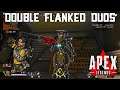 Double Flanked Duos (Apex Legends #453)