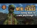 Fallout: New Vegas | Testing Mods for a New Playthrough | Session 3