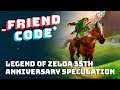 Friend Code - Legend of Zelda 35th Anniversary Speculation
