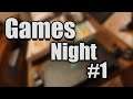 Games Night #1
