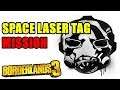 Go to main gate Space Laser Tag Borderlands 3