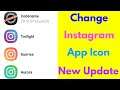 How To Change instagram App icon in Android Mobile/iphone - Instagram Icon Change By Without Any App