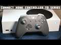 How to Connect Xbox One Controller to Xbox Series S/X!