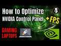 How to Optimize NVIDIA Control Panel for Gaming Laptops Quickly in 2023