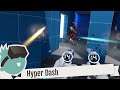 Hyper Dash - Multiplayer Shooter für Oculus Quest