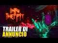 Into the Pit: Trailer d'annuncio del nuovo FPS ROGUELITE