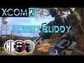 Komette and Joe Play X-Com 2 Vanilla 8: Robot Buddy