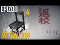 Let's Play Detention - Epizod 4