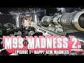 M99 Madness Ⅱnd Anniversary - Day Ⅱ : Happy New Madness