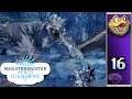 Monster Hunter World: Iceborne (Part 16)