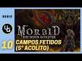 Sapo Campos Fétidos: Quinto Acólito | 10 | MORBID: THE SEVEN ACOLYTES | PC Gameplay Español [V1.0]