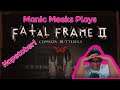 [NOPETOBER] Fatal Frame 2 - Part 4 - LISSEN.....FIGHTING THESE GHOST ALL THE WAY UP!