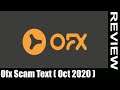 Ofx Scam Text (Oct 2020) Must Watch Video And Know The Facts! | Scam Adviser Reports