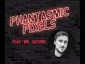 Phantasmic Pixels 3 Game Collecting (Feat: Mr. Saturn)