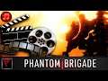 Режиссерский гайд по Phantom Brigade