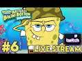 SpongeBob SquarePants: Battle for Bikini Bottom: Rehydrated - Live Stream Upload #6