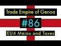 Tall Trade Empire of Genoa - EU4 Meiou and Taxes - Ep. 86