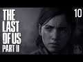 The Last of Us Part II ➤ СТРИМ 10 ➤ ЭББИ #4