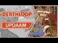 UPDAAM - DEATHLOOP | Overview, Gameplay & Impressions (2021)