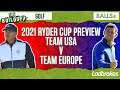 2021 Ryder Cup Preview - USA v Europe - with Rick Gehman! | The Buildup