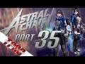 Astral Chain – Part 35 – Past the Guards – TPAG