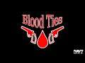Blood Ties - Episode 6: Escort Duty - (Part 1)