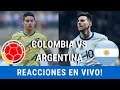 ⚽ Colombia vs Argentina Reacciones En Vivo ⚽