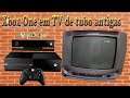 COMO USAR XBOX ONE NA TV DE TUBO (TV ANTIGA)