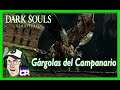 Dark Souls Remastered | Gárgolas del Campanario