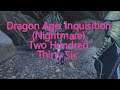 Dragon Age: Inquisition (Nightmare Friendly Fire): Breeding Grounds