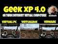 First Look: GEEK XP 4 - 3 Different VMs, Direct3D