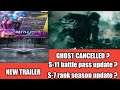 Ghost cancelled from BP ? | New scorestreak trailer | cod mobile season 11 | BP, rank release date |