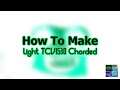 How To Make Light TCV1530 Chorded