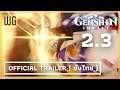 [ Japanese + ซับไทย ] Genshin Impact: Patch Update 2.3 - Official Trailer