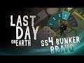 LAST DAY ON EARTH - SS4 BUNKER BRAVO !