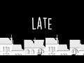 Late - Playthrough (narrative point-and-click game)