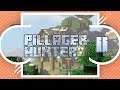 Let's Play Minecraft // Pillager Hunter // Part 11