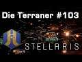 Let's Play Stellaris - Terraner #103: Die Schlacht von Bokrimar (Community-LP)