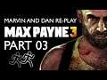 Max Payne Hates the Beatles - Max Payne 3 (Part 03)
