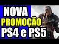 NOVA PROMOÇÃO PRA PS4 e PS5 !