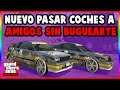 NUEVO PASAR COCHES A AMIGOS FACIL SIN BUGUEARTE GTA V ONLINE - AFTER PATCH MASIVO PS4-PS5-XBOX-PC