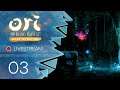 Ori and the Blind Forest [Livestream] - #03 - Vorsicht vor Quetschungen