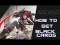 Punishing gray raven guide | black cards guide
