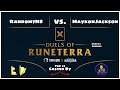 ROAD TO SHURIMA QUALIFIER #1 | Top 32 Random7HS vs. MaykonJackson | Legends of Runeterra Tournament
