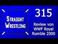 Straight Wrestling #315: Review von WWF Royal Rumble 2000