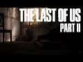 The Last Of Us Part II | BLIND | HARD | FINALE/REVIEW | Santa Barbara Showdown