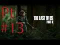The Last Of Us Part II Ps5 Let's Play Sub Español Pt 13